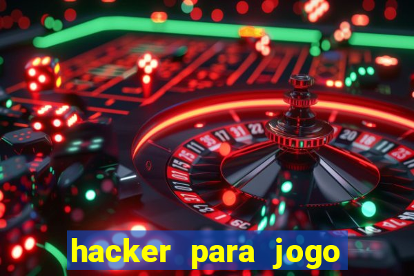 hacker para jogo do tigre